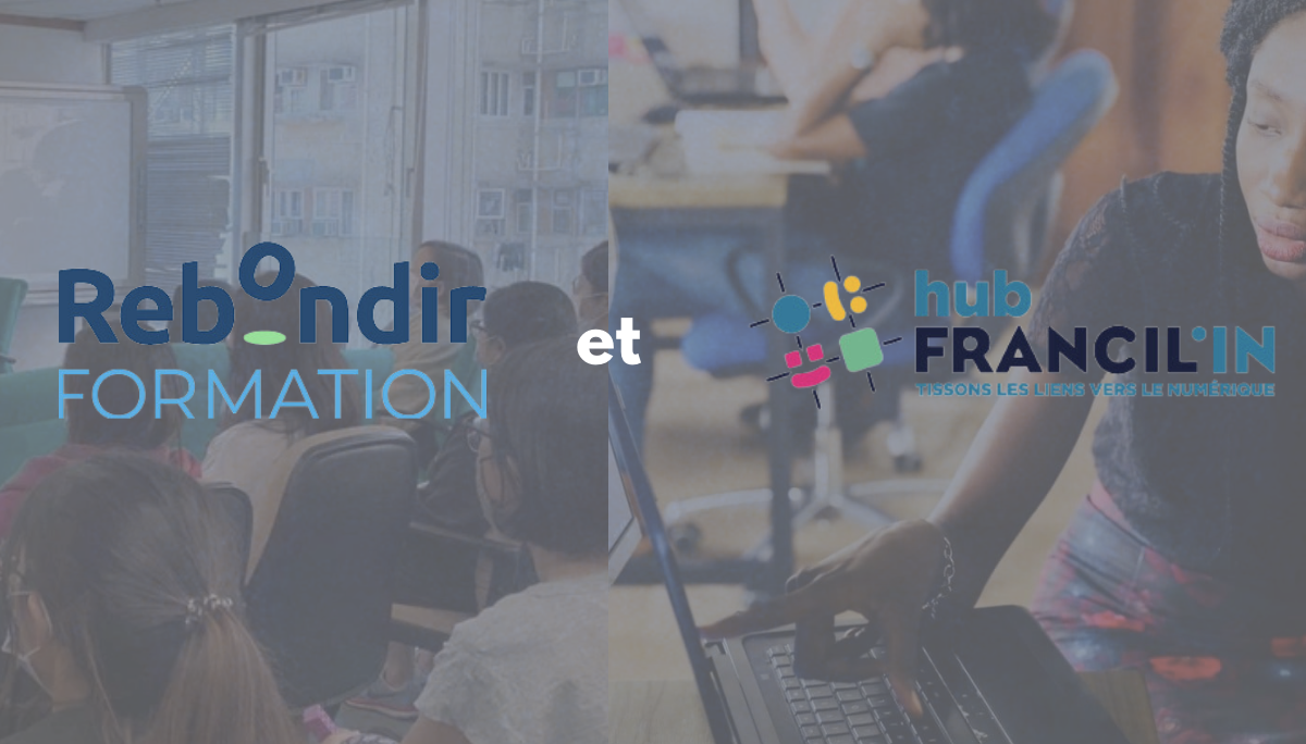 Depuis 2020, Rebondir collabore avec le Hub Francil’in 91-77.