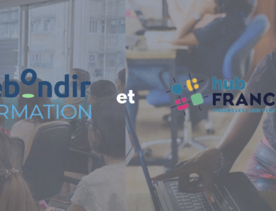 Depuis 2020, Rebondir collabore avec le Hub Francil’in 91770.